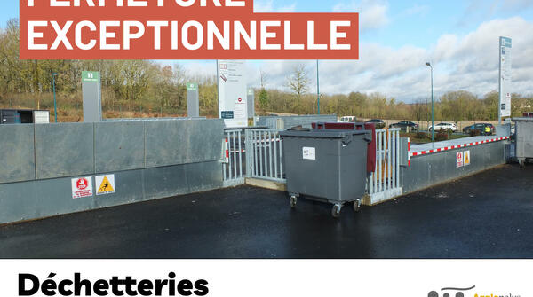 Fermeture de la déchetterie de Blois nord pour travaux